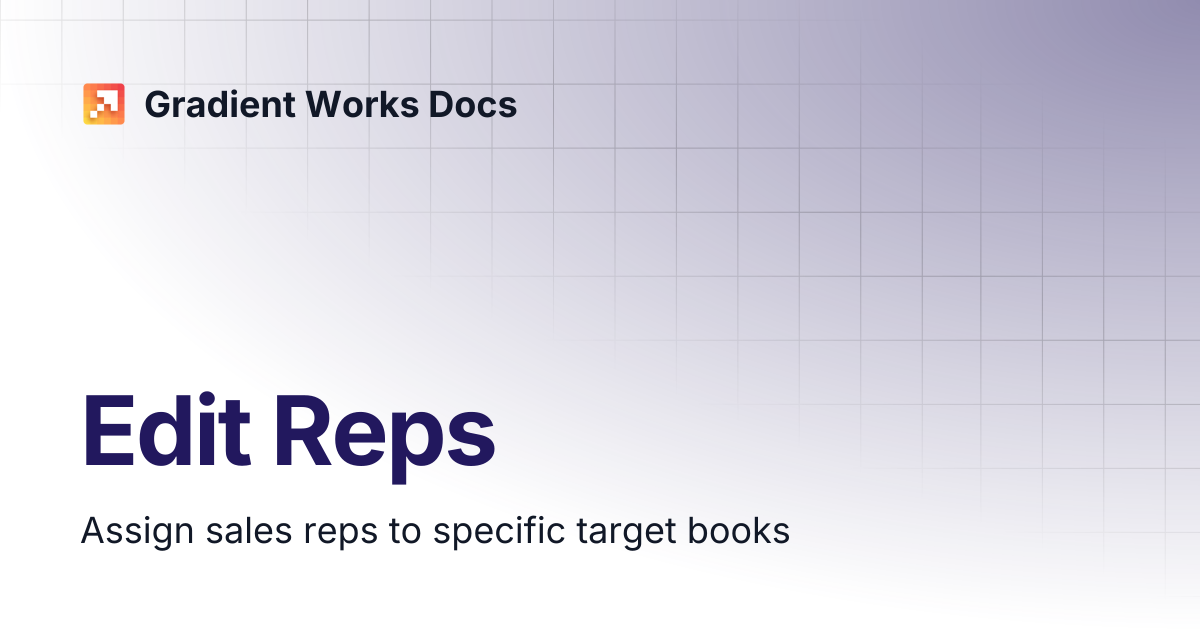 Edit Reps | Gradient Works Docs