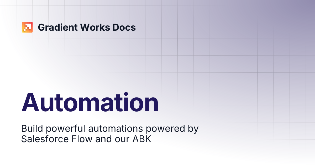 Automation | Gradient Works Docs